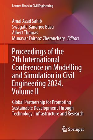 Téléchargez le livre :  Proceedings of the 7th International Conference on Modelling and Simulation in Civil Engineering 2024, Volume II
