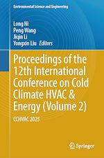 Télécharger le livre :  Proceedings of the 12th International Conference on Cold Climate HVAC & Energy (Volume 2)