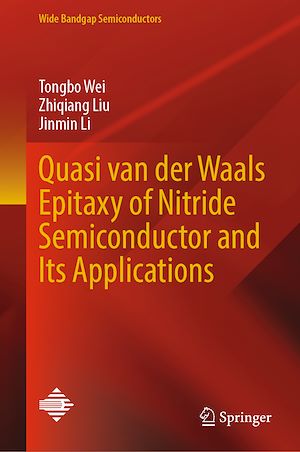 Téléchargez le livre :  Quasi van der Waals Epitaxy of Nitride Semiconductor and Its Applications