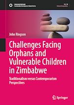 Télécharger le livre :  Challenges Facing Orphans and Vulnerable Children in Zimbabwe
