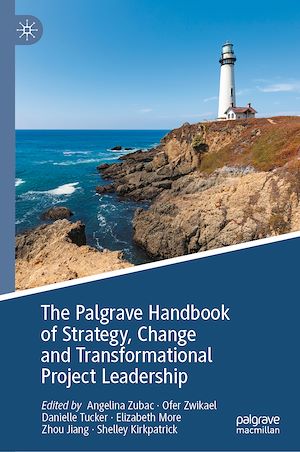 Download the eBook: The Palgrave Handbook of Strategy, Change and Transformational Project Leadership