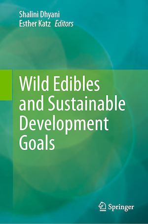 Téléchargez le livre :  Wild Edibles and Sustainable Development Goals