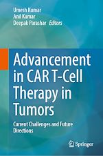 Télécharger le livre :  Advancement in CAR T-Cell Therapy in Tumors