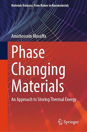 Téléchargez le livre :  Phase Changing Materials