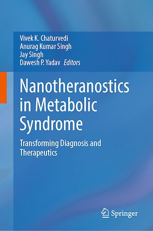 Téléchargez le livre :  Nanotheranostics in Metabolic Syndrome