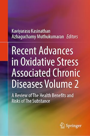 Téléchargez le livre :  Recent Advances in Oxidative Stress Associated Chronic Diseases Volume 2