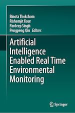 Télécharger le livre :  Artificial Intelligence Enabled Real Time Environmental Monitoring