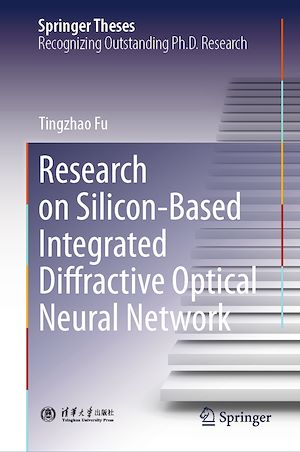 Téléchargez le livre :  Research on Silicon-Based Integrated Diffractive Optical Neural Network