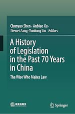 Télécharger le livre :  A History of Legislation in the Past 70 Years in China