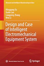 Télécharger le livre :  Design and Case of Intelligent Electromechanical Equipment System