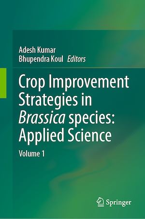 Téléchargez le livre :  Crop Improvement Strategies in Brassica species: Applied Science