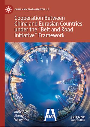 Download the eBook: Cooperation Between China and Eurasian Countries under the “Belt and Road Initiative” Framework
