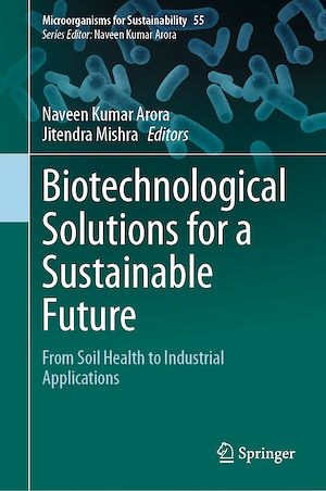Téléchargez le livre :  Biotechnological Solutions for a Sustainable Future
