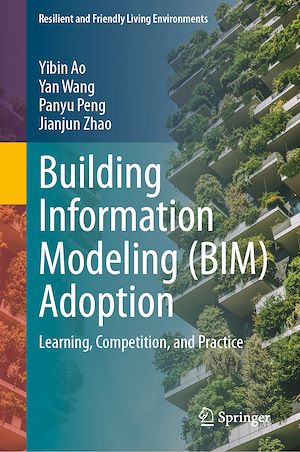 Téléchargez le livre :  Building Information Modeling (BIM) Adoption
