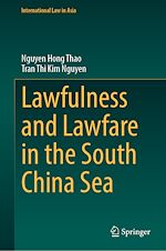 Télécharger le livre :  Lawfulness and Lawfare in the South China Sea