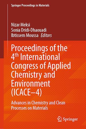 Téléchargez le livre :  Proceedings of the 4?? International Congress of Applied Chemistry and Environment (ICACE–4)
