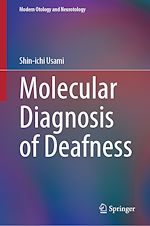 Télécharger le livre :  Molecular Diagnosis of Deafness