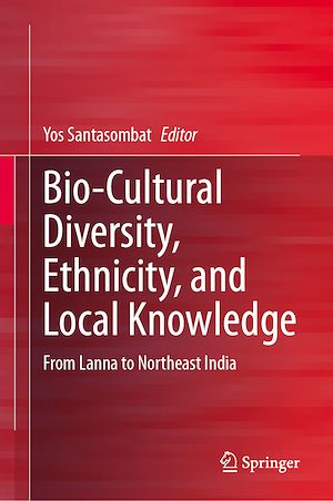 Téléchargez le livre :  Bio-Cultural Diversity, Ethnicity, and Local Knowledge