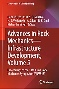 Download this ebook Advances in Rock Mechanics—Infrastructure Development, Volume 5