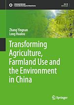 Télécharger le livre :  Transforming Agriculture, Farmland Use and the Environment in China