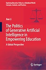 Télécharger le livre :  The Politics of Generative Artificial Intelligence in Empowering Education