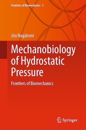 Download the eBook: Mechanobiology of Hydrostatic Pressure