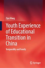 Télécharger le livre :  Youth Experience of Educational Transition in China