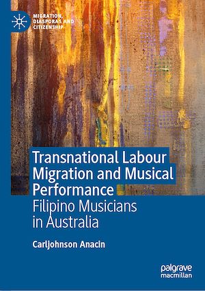Téléchargez le livre :  Transnational Labour Migration and Musical Performance