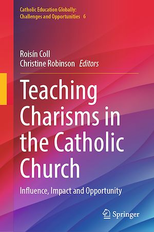 Téléchargez le livre :  Teaching Charisms in the Catholic Church