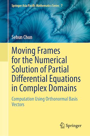 Téléchargez le livre :  Moving Frames for the Numerical Solution of Partial Differential Equations in Complex Domains