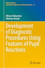 Télécharger le livre :  Development of Diagnostic Procedures Using Features of Pupil Reactions