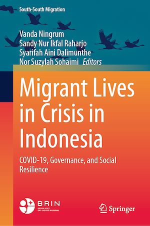 Téléchargez le livre :  Migrant Lives in Crisis in Indonesia