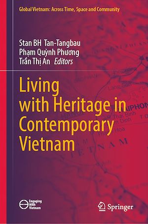 Téléchargez le livre :  Living with Heritage in Contemporary Vietnam