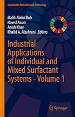 Télécharger le livre :  Industrial Applications of Individual and Mixed Surfactant Systems - Volume 1