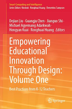 Téléchargez le livre :  Empowering Educational Innovation Through Design: Volume One