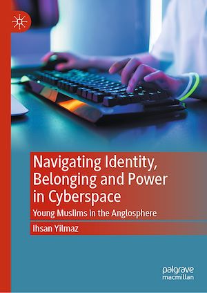 Téléchargez le livre :  Navigating Identity, Belonging and Power in Cyberspace