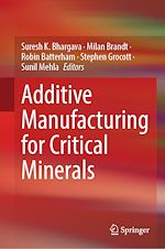 Télécharger le livre :  Additive Manufacturing for Critical Minerals