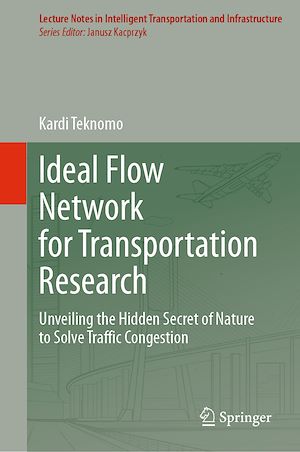 Téléchargez le livre :  Ideal Flow Network for Transportation Research