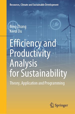 Download the eBook: Efficiency and Productivity Analysis for Sustainability