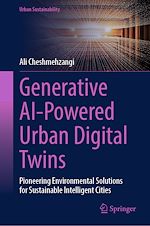 Télécharger le livre :  Generative AI-Powered Urban Digital Twins