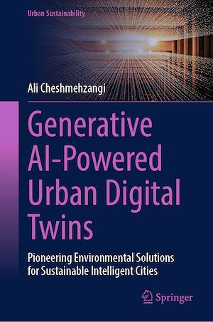 Téléchargez le livre :  Generative AI-Powered Urban Digital Twins