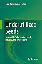 Télécharger le livre :  Underutilized Seeds