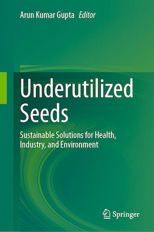 Téléchargez le livre :  Underutilized Seeds