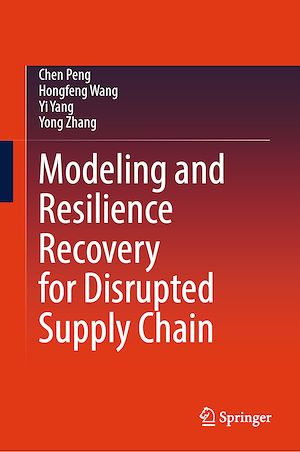 Téléchargez le livre :  Modeling and Resilience Recovery for Disrupted Supply Chain