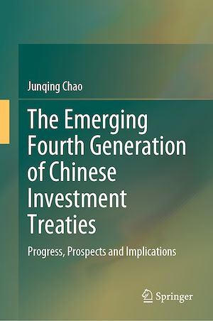 Téléchargez le livre :  The Emerging Fourth Generation of Chinese Investment Treaties