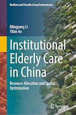 Télécharger le livre :  Institutional Elderly Care in China