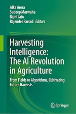 Télécharger le livre :  Harvesting Intelligence: The AI Revolution in Agriculture