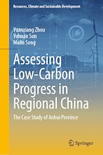Télécharger le livre :  Assessing Low-Carbon Progress in Regional China