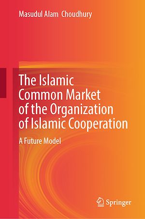 Téléchargez le livre :  The Islamic Common Market of the Organization of Islamic Cooperation