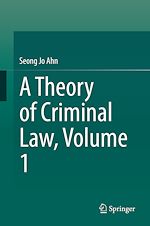 Télécharger le livre :  A Theory of Criminal Law, Volume 1